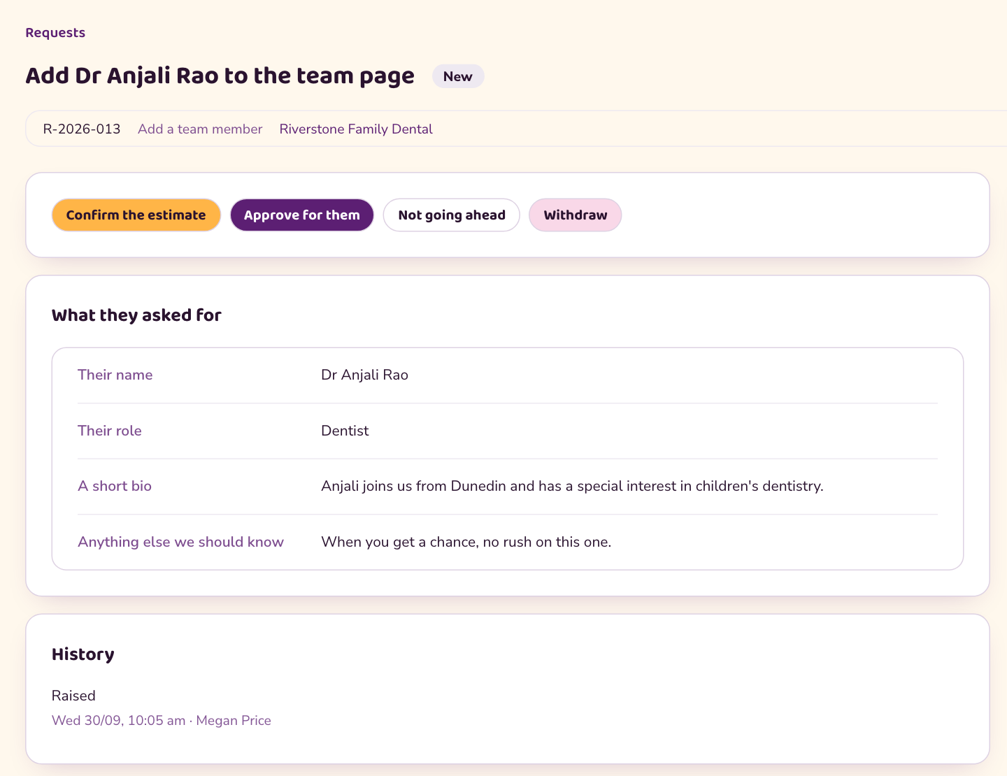 A request in the ube dashboard titled Add Dr Anjali Rao to the team page, showing the name, role and short bio the client supplied and the history of the request